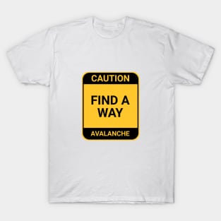 FIND A WAY T-Shirt